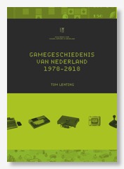 A picture of the cover of Tom Lenting's book Gamegeschiedenis van Nederland 1978-2018 (Games History of the Netherlands).